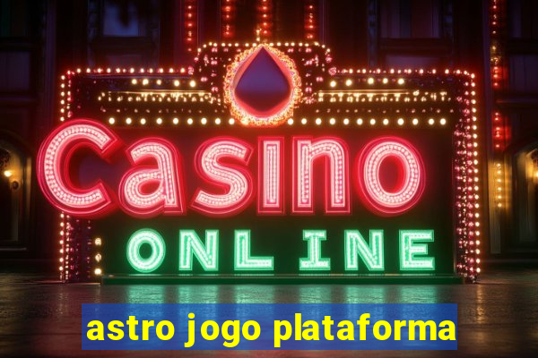 astro jogo plataforma